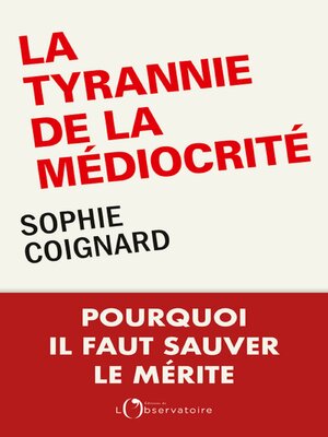 cover image of La tyrannie de la médiocrité